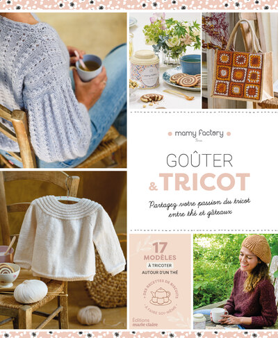 GOUTER ET TRICOT - PARTAGEZ VOTRE PASSION DU TRICOT ENTRE THE ET GATEAU