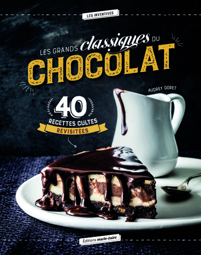 GRANDS CLASSIQUES DU CHOCOLAT (LES)