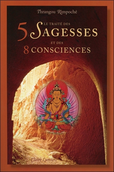 TRAITE DES 5 SAGESSES ET 8 CONSCIEN