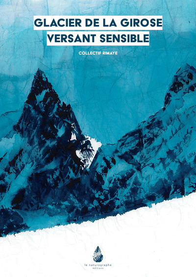 GLACIER DE LA GIROSE, VERSANT SENSIBLE