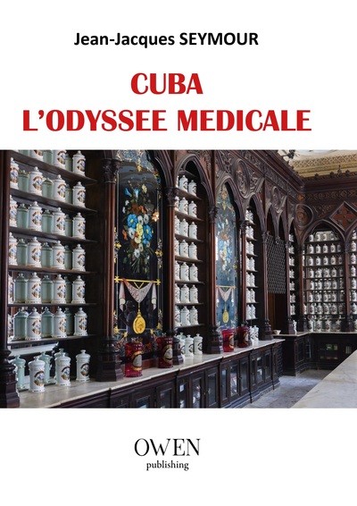 CUBA. L´ODYSSEE MEDICALE
