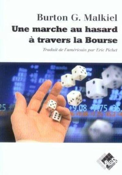 MARCHE AU HASARD A TRAVERS LA BOURSE