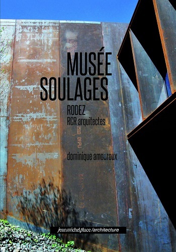 MUSEE SOULAGES - RODEZ RCR ARQUITECTES