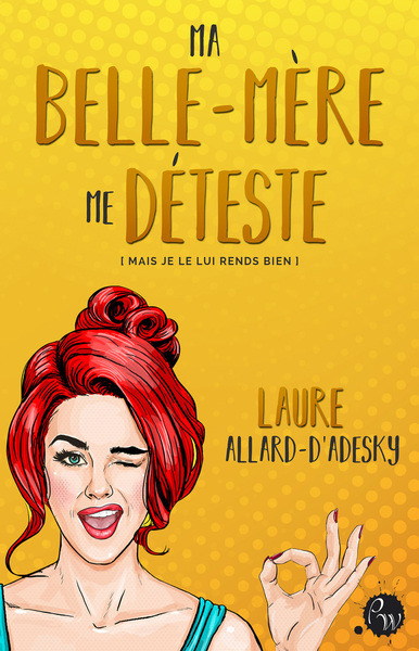 MA BELLE-MERE ME DETESTE