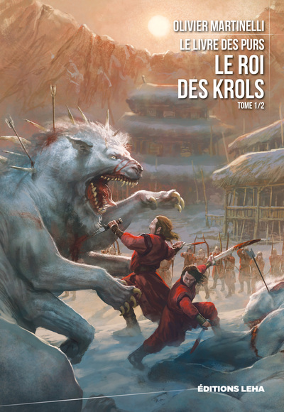 LIVRE DES PURS T1, LE ROI DES KROLS