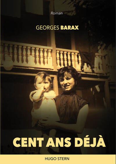 CENT ANS DEJA