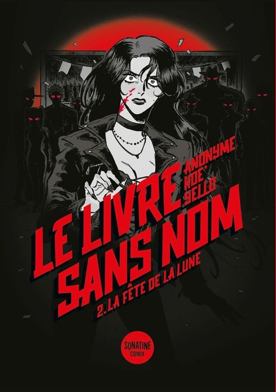 LE LIVRE SANS NOM - TOME 2 LA FETE DE LA LUNE - VOL02