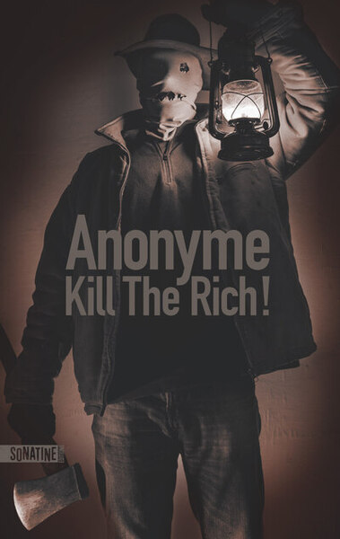 KILL THE RICH !