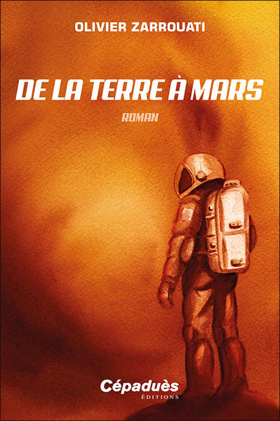 DE LA TERRE A MARS (ROMAN)