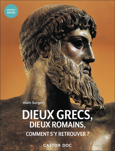 DIEUX GRECS, DIEUX ROMAINS, COMMENT S´Y RETROUVER ?
