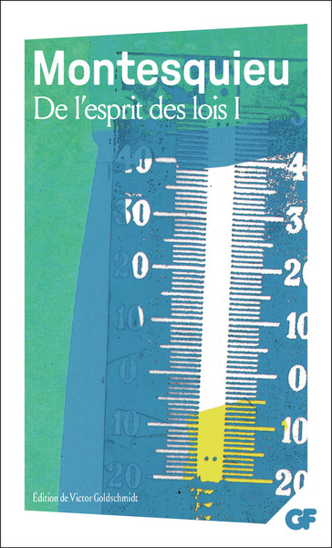 DE L´ESPRIT DES LOIS - VOL01 - ANTHOLOGIE