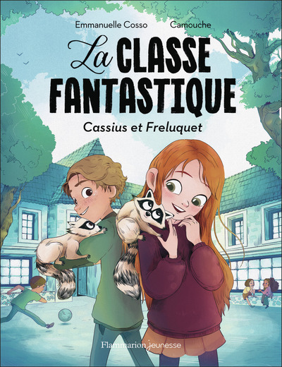 CLASSE FANTASTIQUE - CASSIUS ET FRELUQUET