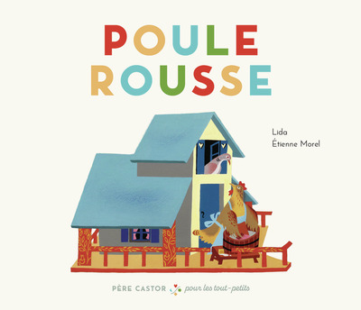 POULE ROUSSE - PERE CASTOR POUR LES TOUT-PETITS