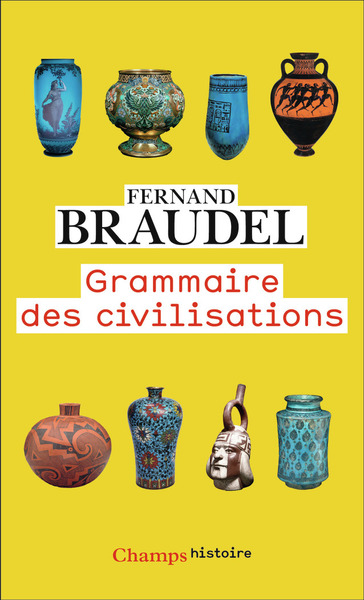 GRAMMAIRE DES CIVILISATIONS
