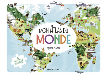 MON ATLAS DU MONDE - (LIVRE PUZZLE)