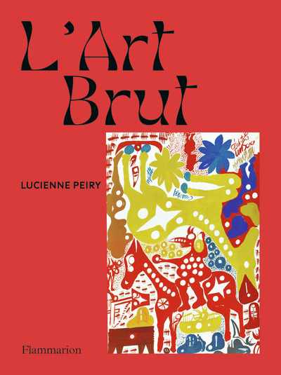 L´ART BRUT