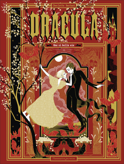 DRACULA - UNE SI BELLE VIE