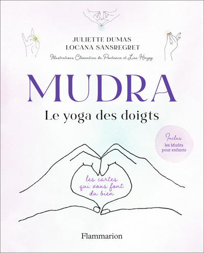 MUDRA, LE YOGA DES DOIGTS - LES CARTES QUI VOUS FONT DU BIEN-CARTES