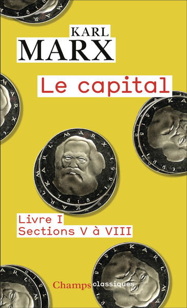 CAPITAL - LIVRE I, SECTIONS V A VIII