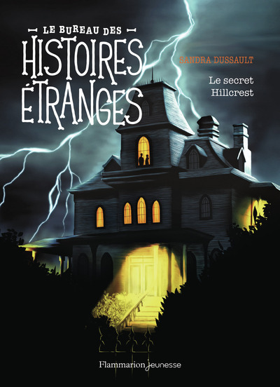 LE BUREAU DES HISTOIRES ETRANGES - LE SECRET HILLCREST