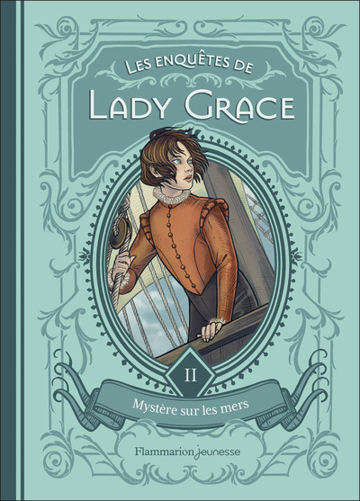 ENQUETES DE LADY GRACE - VOL02 - MYSTERE SUR LES MERS