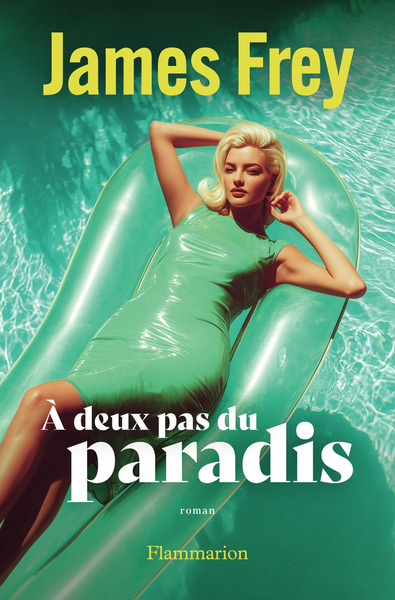 A DEUX PAS DU PARADIS