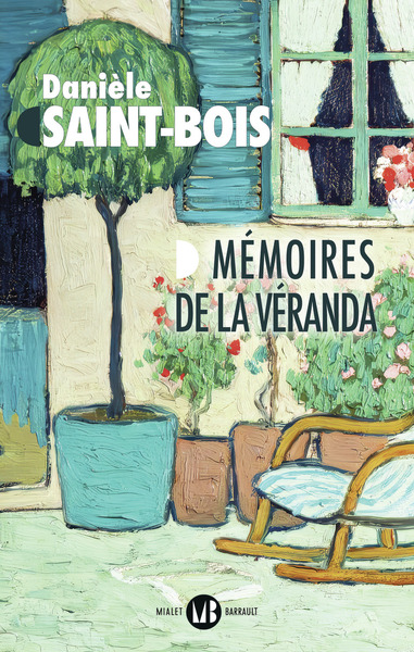 MEMOIRES DE LA VERANDA