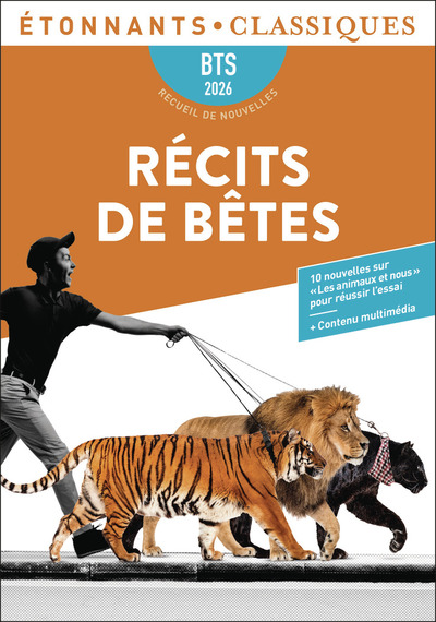 RECITS DE BETES - DIX NOUVELLES EN LIEN AVEC LE THEME BTS : "LES ANIMAUX ET NOUS"-BTS 2026