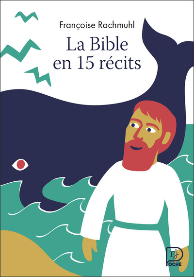 BIBLE EN 15 RECITS