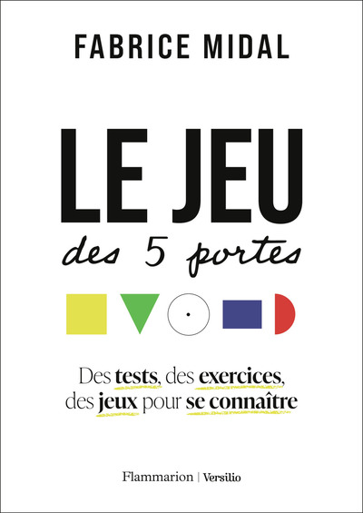 JEU DES 5 PORTES - DES TESTS, DES EXERCICES, DES JEUX POUR SE CONNAITRE