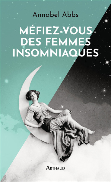 MEFIEZ-VOUS DES FEMMES INSOMNIAQUES