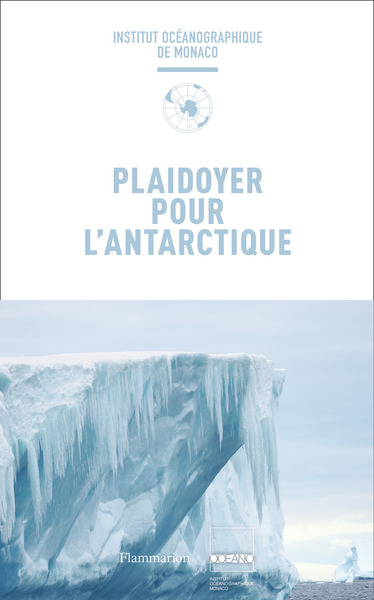 PLAIDOYER POUR L´ANTARCTIQUE