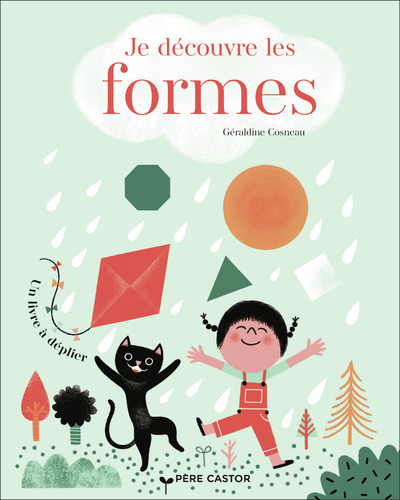 JE DECOUVRE LES FORMES - UN LIVRE A DEPLIER