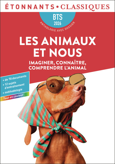ANIMAUX ET NOUS - IMAGINER, CONNAITRE, COMPRENDRE L´ANIMAL-BTS 2026