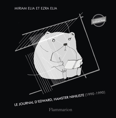 LE JOURNAL D´EDWARD, HAMSTER NIHILISTE (1990-1990) - EDITION COLLECTOR