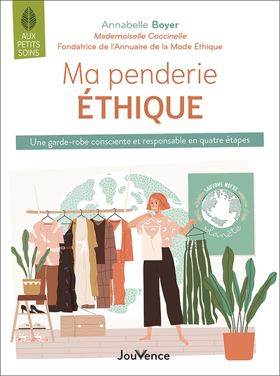 MA PENDERIE ETHIQUE - UNE GARDE-ROBE CONSCIENTE ET RESPONSABLE EN QUATRE ETAPES