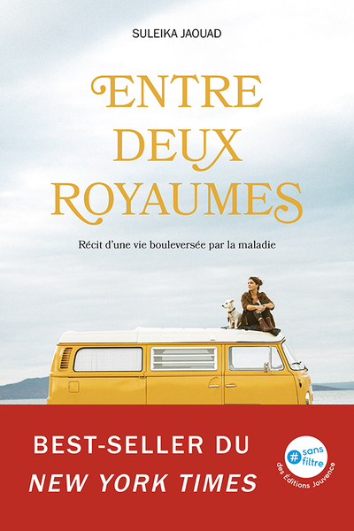 ENTRE DEUX ROYAUMES - RECIT D UNE VIE BOULEVERSEE PAR LA MALADIE