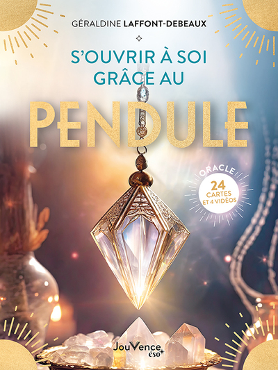 S´OUVRIR A SOI GRACE AU PENDULE