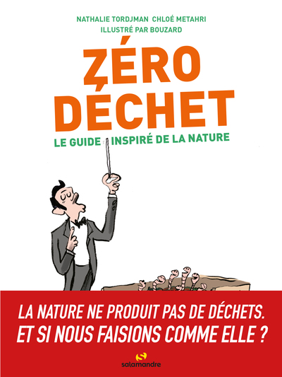 ZERO DECHET - LE GUIDE INSPIRE DE LA NATURE