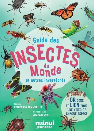 GUIDE DES INSECTES DU MONDE ET AUTRES INVERTEBRES