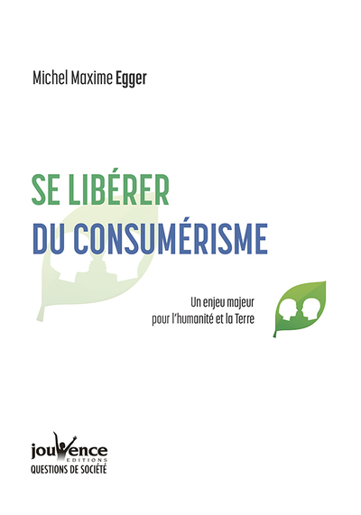 SE LIBERER DU CONSUMERISME