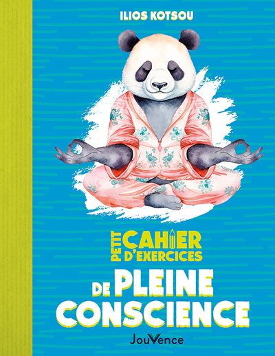 PETIT CAHIER D´EXERCICES DE PLEINE CONSCIENCE