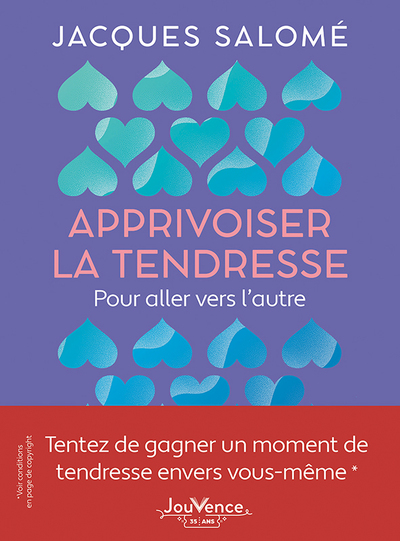 APPRIVOISER LA TENDRESSE - POUR ALLER VERS L´AUTRE