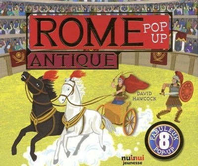 ROME ANTIQUE POP-UP (COLL.HISTORIQUE POP-UP)