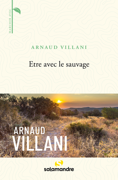 ETRE AVEC LE SAUVAGE