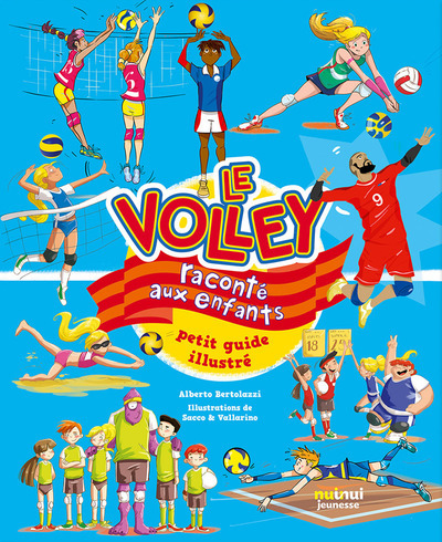 VOLLEY RACONTE AUX ENFANTS (LE) - PETIT GUIDE ILLUSTRE