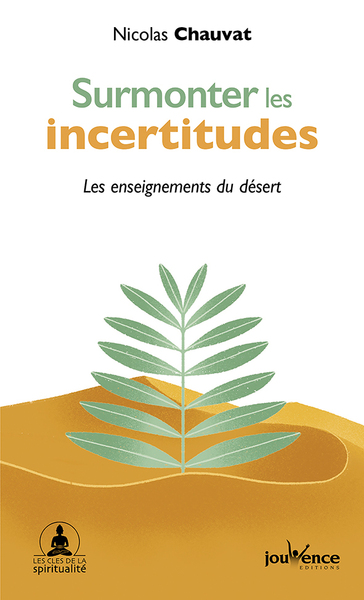 SURMONTER LES INCERTITUDES - POCHE