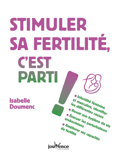 STIMULER SA FERTILITE, C´ EST PARTI !