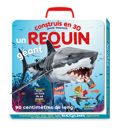 CONSTRUIS EN 3D UN REQUIN GEANT