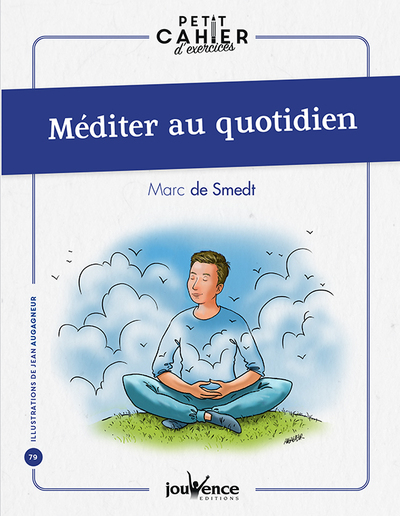 MEDITER AU QUOTIDIEN